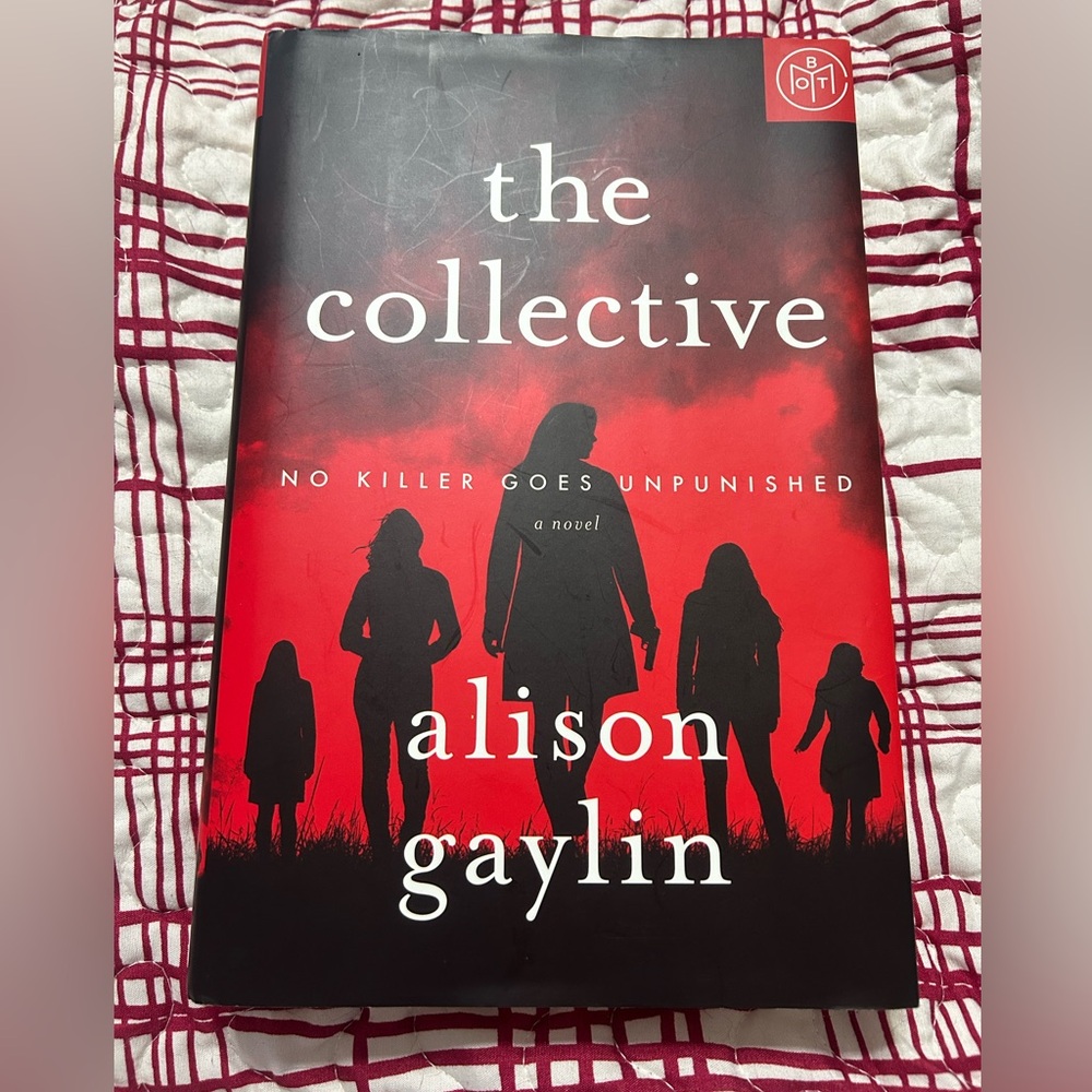 The Collective by Alison Gaylin - Red and Black Cover (BOTM Club Book)